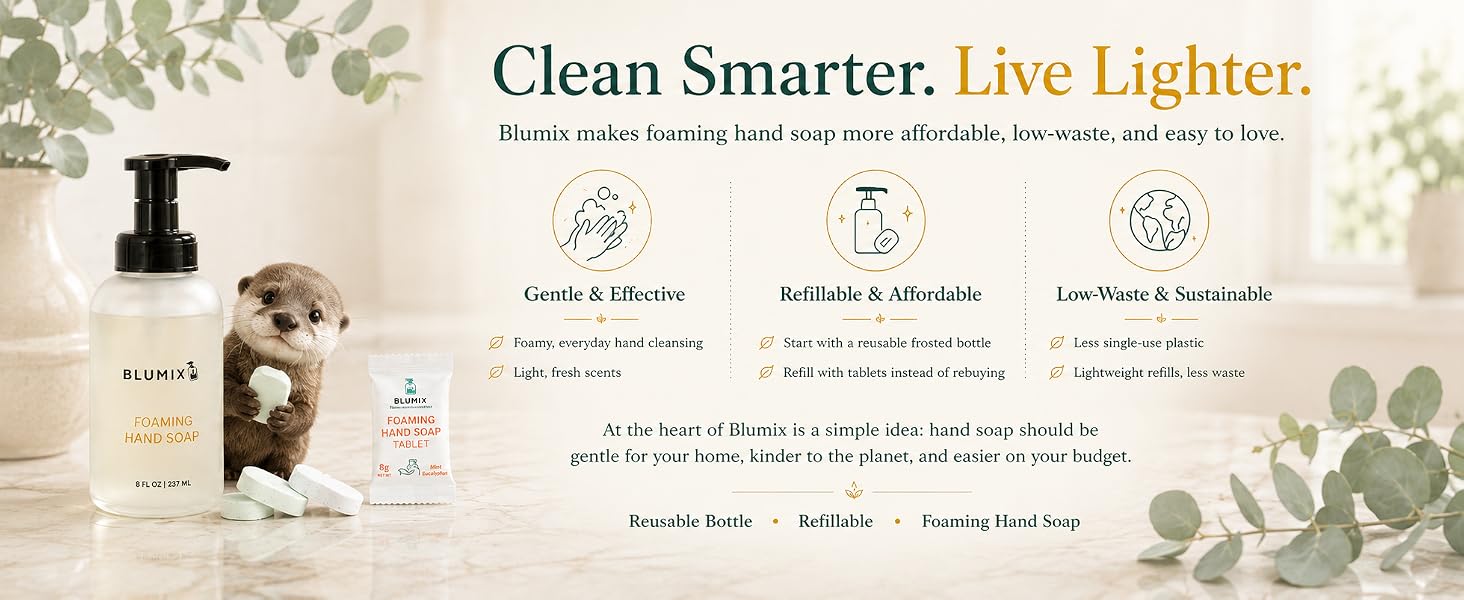 Blumix foaming hand soap is gentle, effective, refillable, afforable, low waste and sustainable
