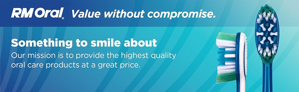 RM Oral value without compromise