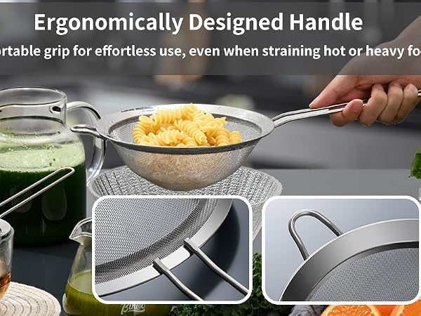 304 stainless steel strainer with ergonomic handle for easy use, even with hot or heavy food.