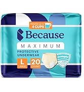 Because Premium Maximum Plus Adult Incontinence and Postpartum Bladder Leak Underwear for Women, ...