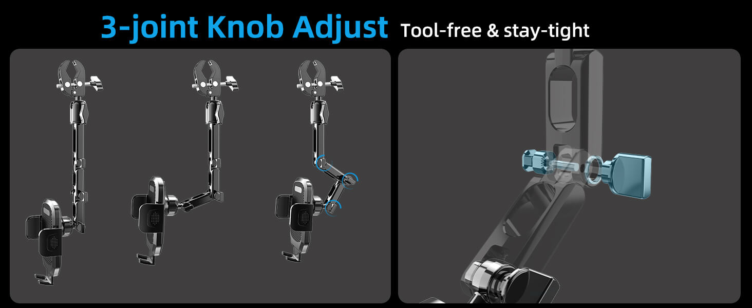 3-joint Knob Adjust Tool-free & stay-tight