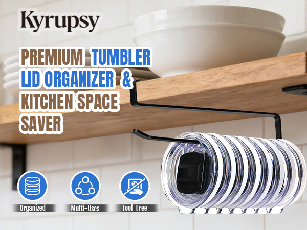this is premium tumbler lid organizer and kitchen space saver from kyrupsy.