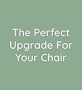 The Perfect Upgrade For Your Chair