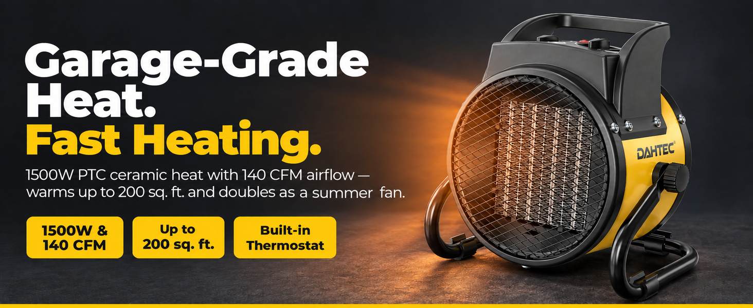 Garage-Grade Heat.Fast Heating.