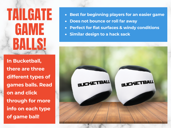 tailgate game balls for bucketball and their features