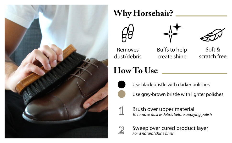 horsehair is soft and helps create natural shine