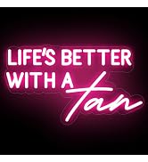 Life Is Better With A Tan Neon Sign,Beauty Salon LED Sign,Tanning Salon Decor,Tanning Wall Art,Ma...
