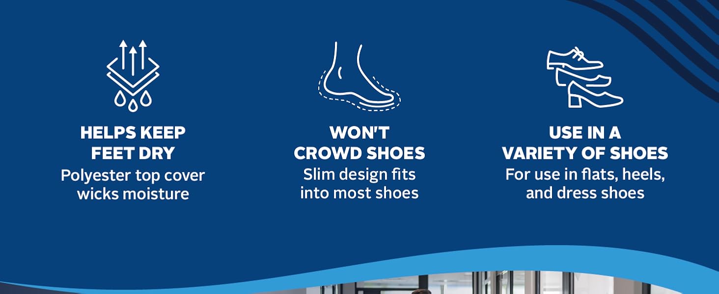 Helps Keep Feet Dry, Will not Crowd Shoes, Use in a Variety of Shoes