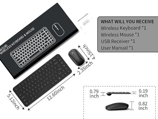 WHAT WILLYOU RECEIVE:Wireless Keyboard *1Wireless Mouse*1USB Receiver*1User Manual*1