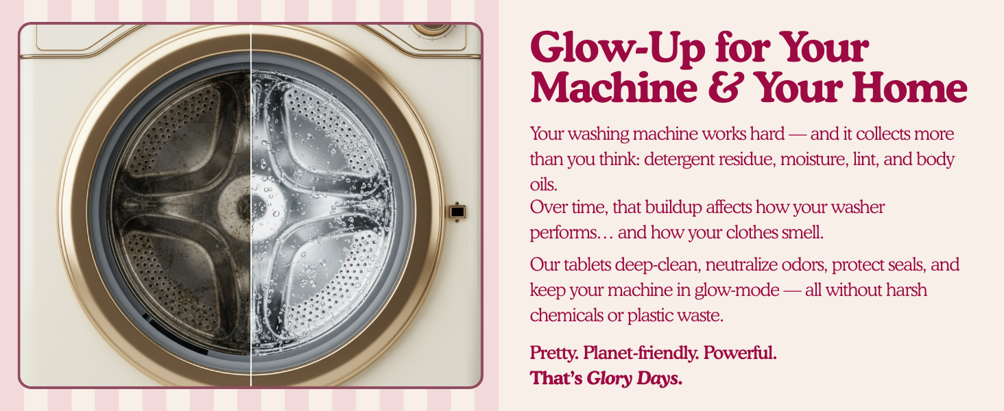 Glory Days will provide a glow up for your washing machine and your home.