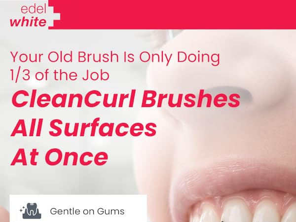cleancurl 3D toothbrush