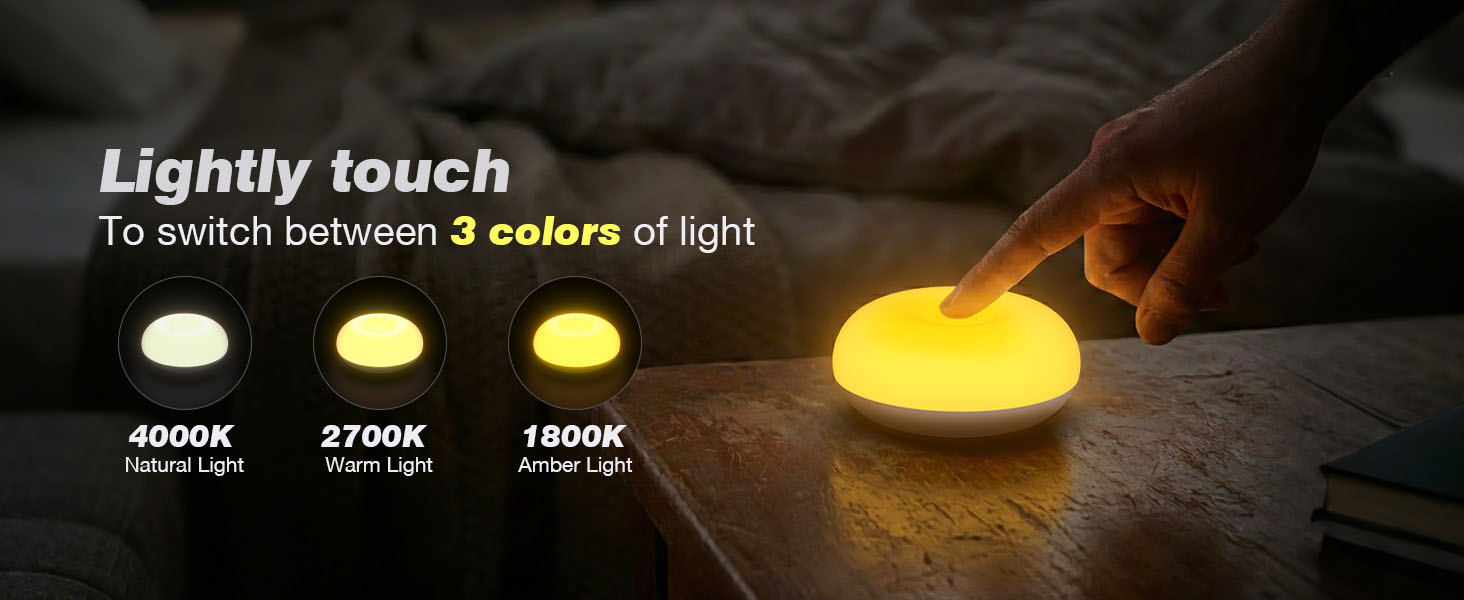 lightly touch to switch between 3 colors of light