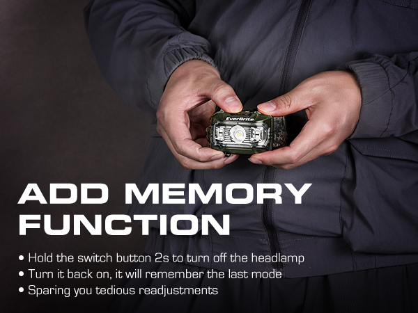 Memory Function: Hold for 2s to turn off the headlamp. It remembers the last mode