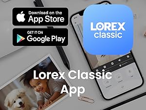 Lorex Classic App