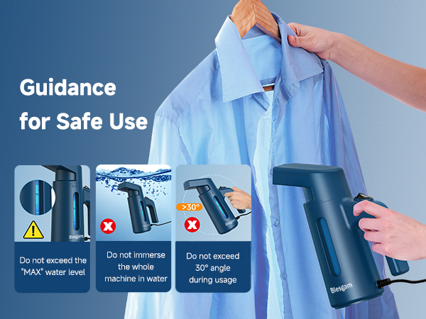 Blesgam steamer safety: Fill below MAX, no immersion, keep under 30°angle.