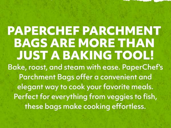 PaperChef parchment bags, cooking bags, oven-safe, non-stick, meal prep, 12 pack