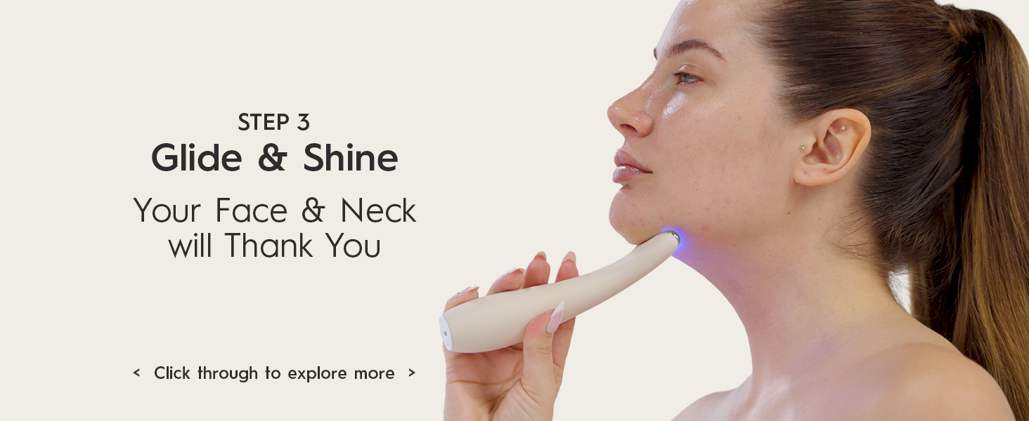step 3: use the beauty tool on your face and neck for 5 to 10 minutes