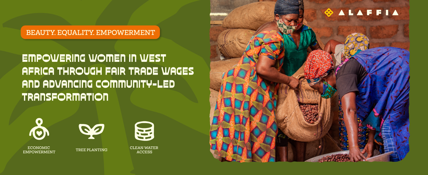 Our sustainable shea butter provides fair wages and dignified work for women in West Africa
