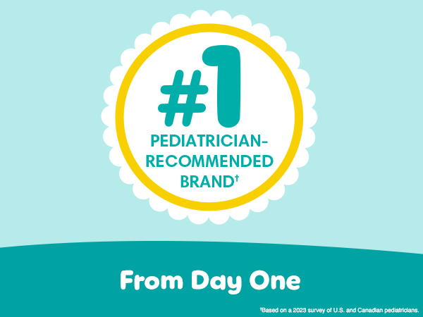 #1 Pediatrician recommended brand† †Based on a 2023 survey of U.S. and Canadian pediatricians.