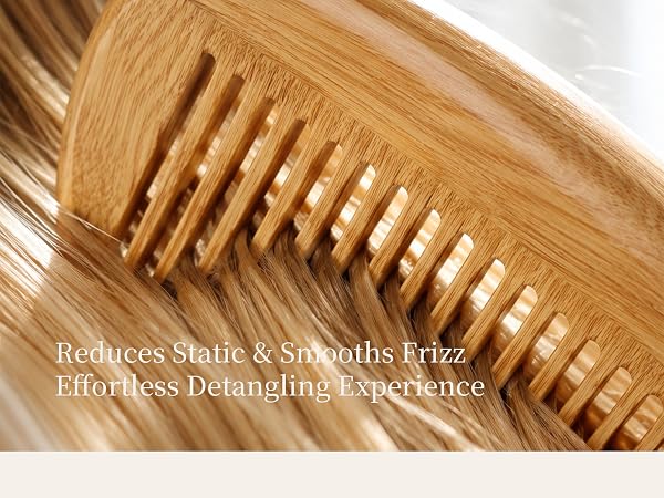 Wooden comb reduces static, smooths frizz, effortless detangling experience.