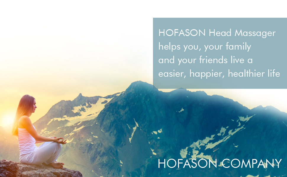 HOFASON Head Massager helps everyone live a easier, happier, healthier life.