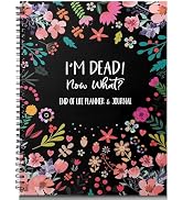 End of Life Planner Organizer Notebook with Pocket for Documents, I'M Dead Now What Planner Spira...