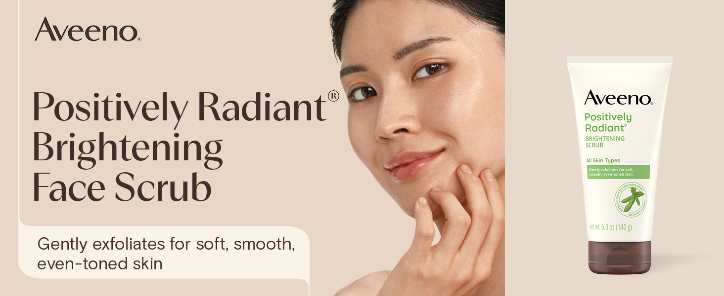Positively Radiant Brightening Scrub Aveeno face scrub