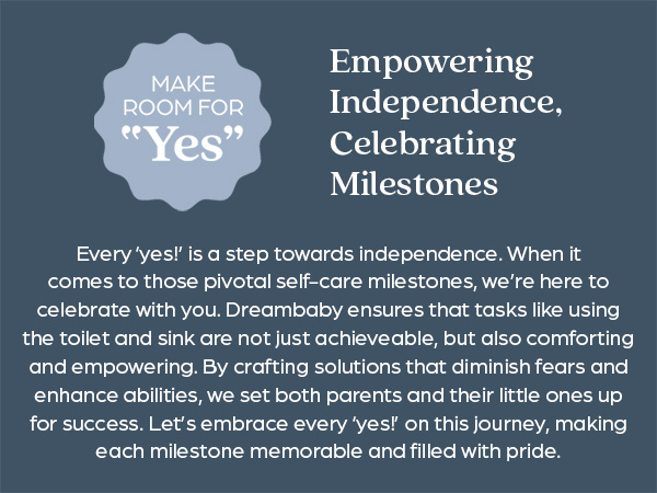 say yes to toddler child for toilet sink potty training milestone memory positive dreambaby baby