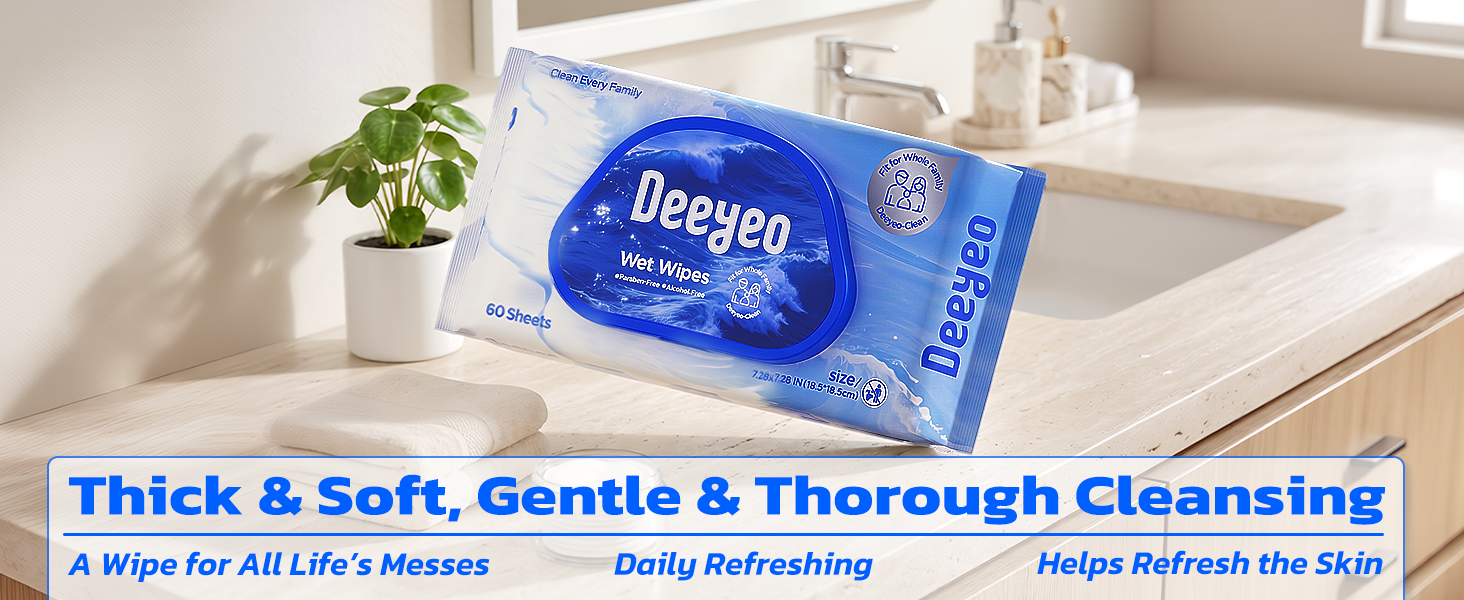 Thick & Soft, Gentle & Thorough Cleansing, A Wipe for All Life’s Messes