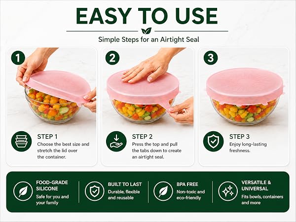 Step by step instructions showing how to apply silicone stretch lids on food containers.
