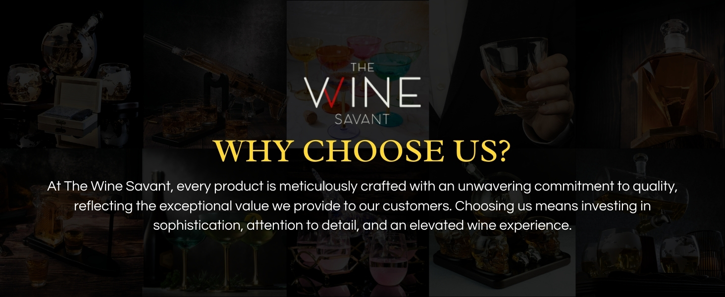The Wine Savant Why Choose Us?