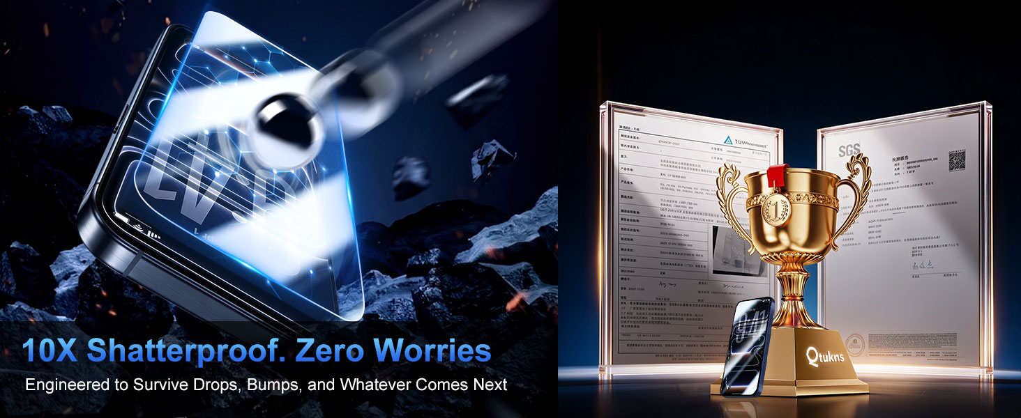 10X Shatterproof. Zero Worries
