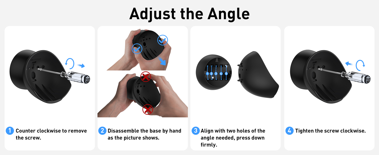 Adjust the Angle