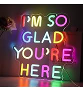 I'm So Glad You're Here Neon Sign