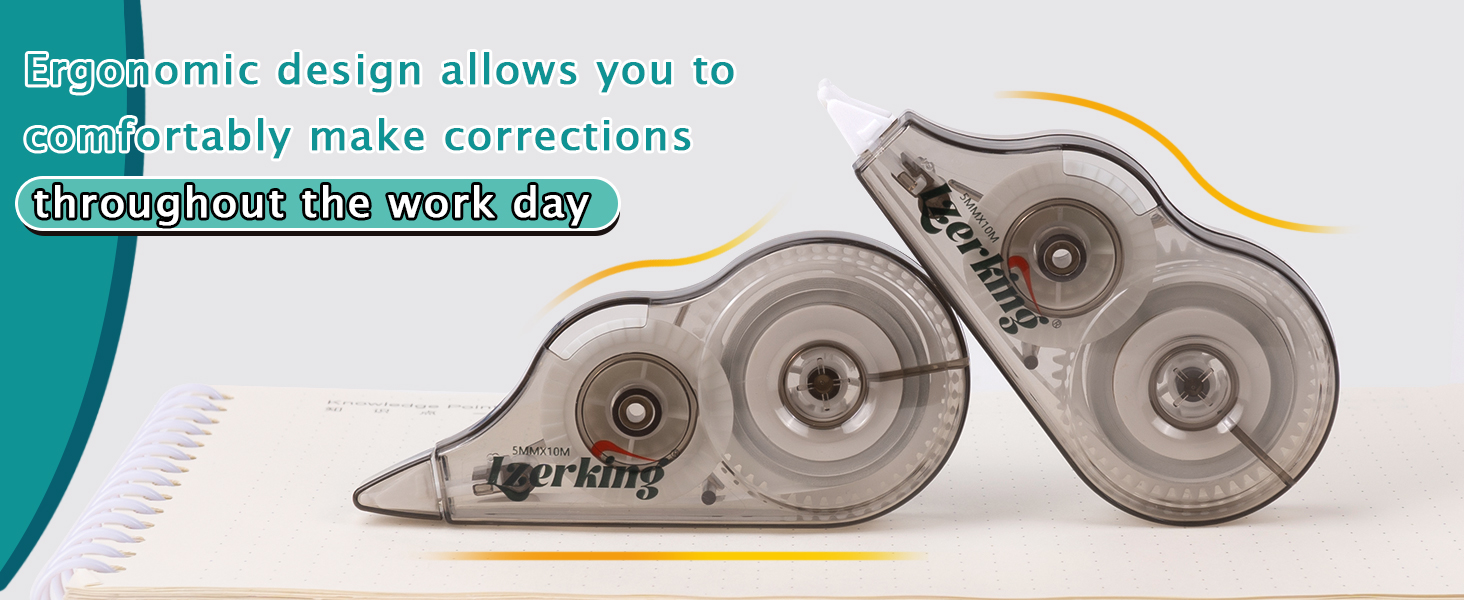 An ergonomic design enables you to make corrections comfortably during the entire workday