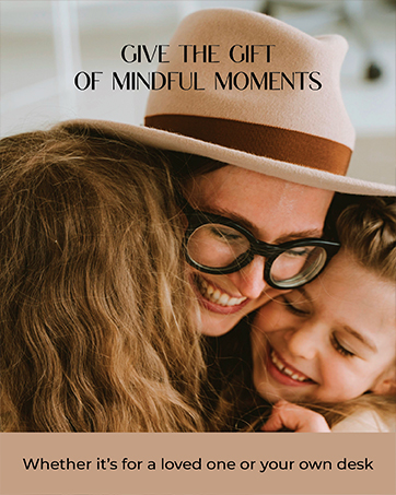 Give the Gift of mindful moments