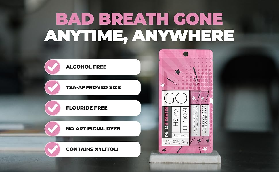 GO Mouthwash for bad breath that's alcohol free.