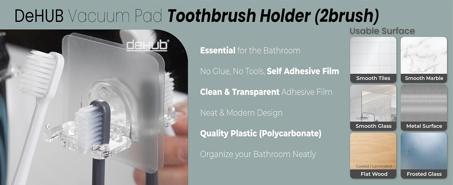 09 DeHUB Vacuum Pad Toothbrush Holder (2brush) VTB2-CC60 PA+ 1464