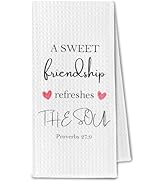 ChissNook A Sweet Friendship Refreshes The Soul Kitchen Towel, Christian Friendship Gifts for Wom...
