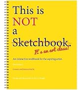 Not Just a Sketchbook – an Art Class | Spiral-Bound Workbook & Interactive Coloring Book for Aspi...