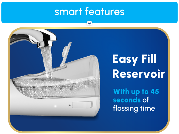 Image of Waterpik floss machine filling with water and text that says easy fill reservoir