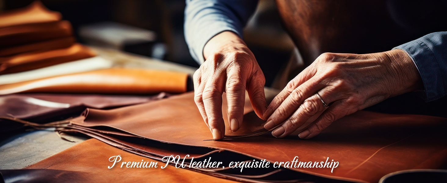 Premium PU leather, exquisite craftmanship