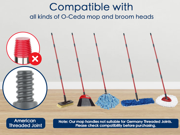 Compatible with all kinds of O-Ceda mop and broom heads