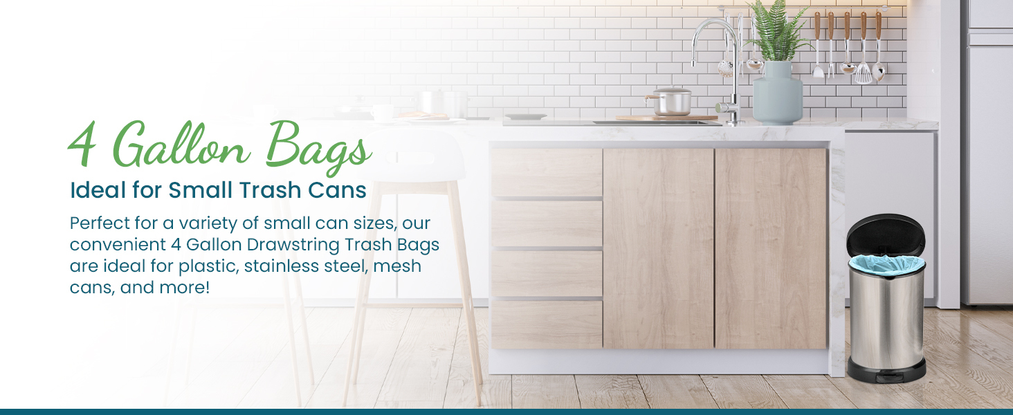 4 Gallon Bags, Ideal for Small Trash Cans