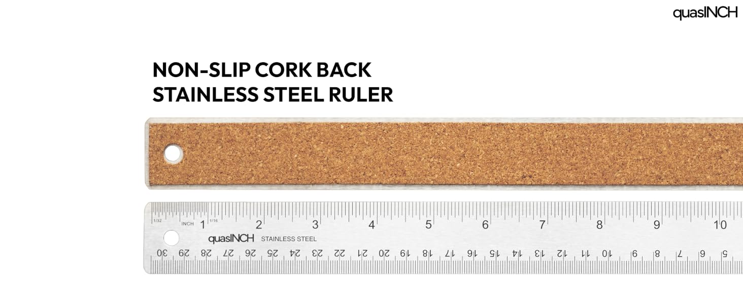 quasINCH SS non slip cork back ruler