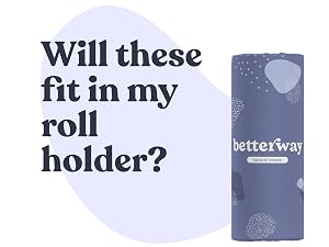 Will these fit in my roll holder?