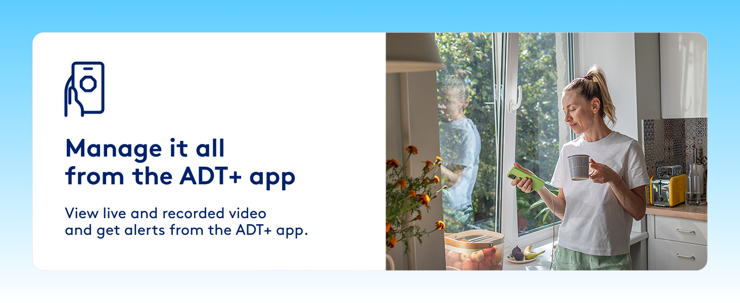 Manage it all from the ADT+ app