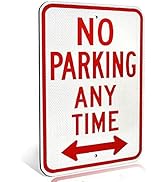 No Parking Anytime Aluminum Metal Sign with Arrow for Private Driveway and Streets | Diamond Grad...