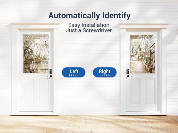 Automatically detects your door handing, works seamlessly on both left- and right-handed doors