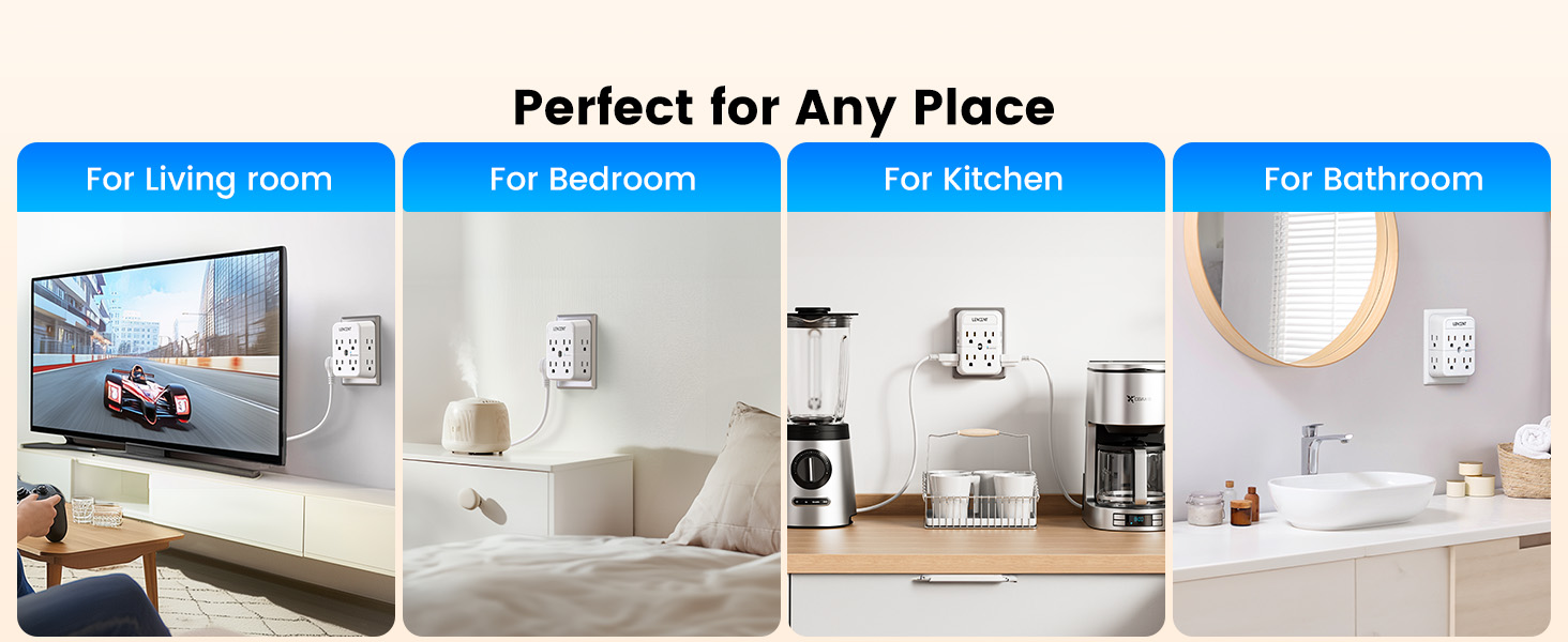 Perfect for Any Place